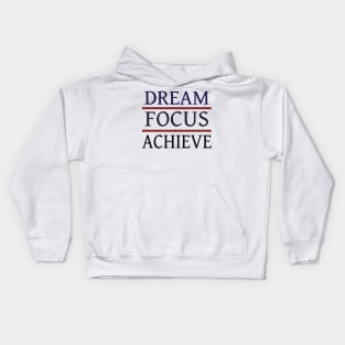 Dream Focus Achieve Kids Hoodie